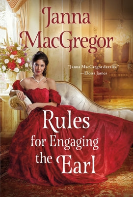 Rules for Engaging the Earl: The Widow Rules by MacGregor, Janna
