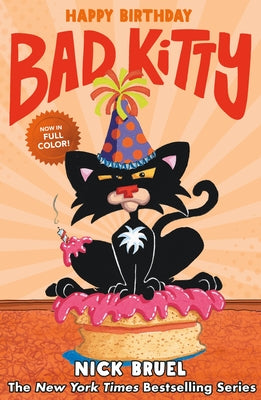 Happy Birthday, Bad Kitty (Graphic Novel) by Bruel, Nick