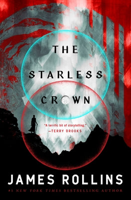 The Starless Crown by Rollins, James
