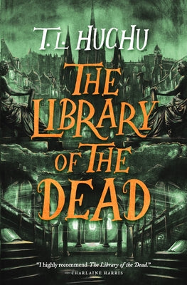The Library of the Dead by Huchu, T. L.