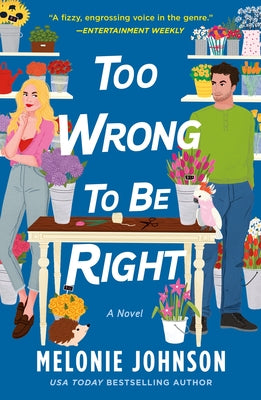 Too Wrong to Be Right by Johnson, Melonie