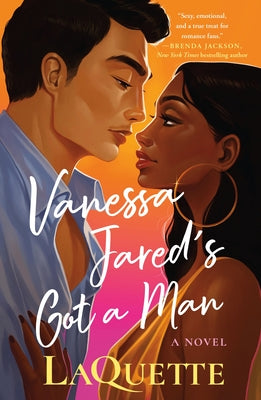 Vanessa Jared's Got a Man by Laquette