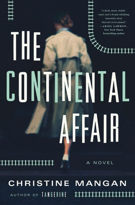 The Continental Affair by Mangan, Christine