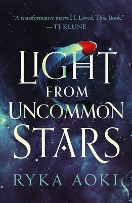 Light from Uncommon Stars by Aoki, Ryka