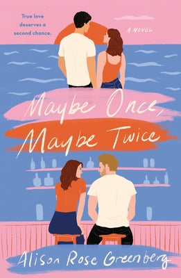 Maybe Once, Maybe Twice by Greenberg, Alison Rose