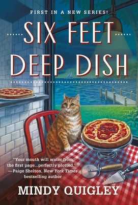 Six Feet Deep Dish by Quigley, Mindy