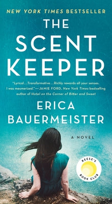 The Scent Keeper by Bauermeister, Erica