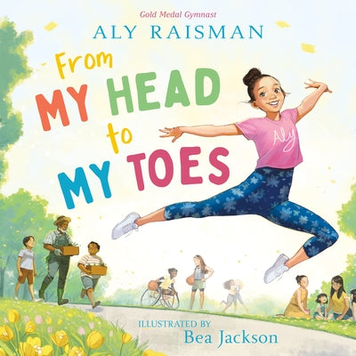 From My Head to My Toes by Raisman, Aly