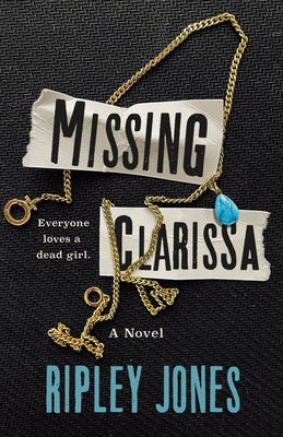 Missing Clarissa by Jones, Ripley