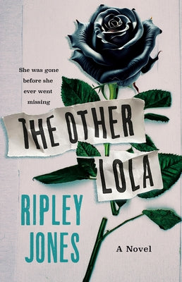 The Other Lola by Jones, Ripley