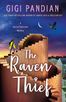 The Raven Thief: A Secret Staircase Mystery by Pandian, Gigi