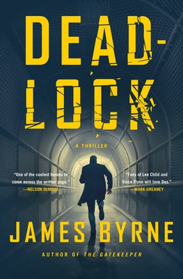 Deadlock: A Thriller by Byrne, James