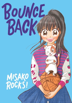 Bounce Back by Rocks!, Misako