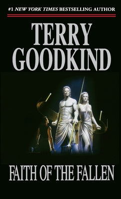 Faith of the Fallen by Goodkind, Terry