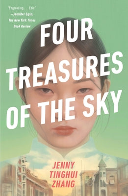 Four Treasures of the Sky by Zhang, Jenny Tinghui