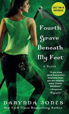 Fourth Grave Beneath My Feet by Jones, Darynda