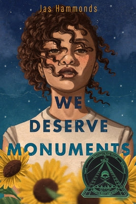 We Deserve Monuments by Hammonds, Jas