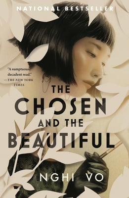 The Chosen and the Beautiful by Vo, Nghi