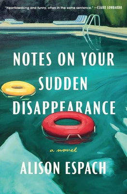 Notes on Your Sudden Disappearance by Espach, Alison