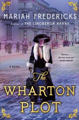 The Wharton Plot by Fredericks, Mariah