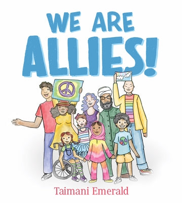 We Are Allies! by Emerald, Taimani