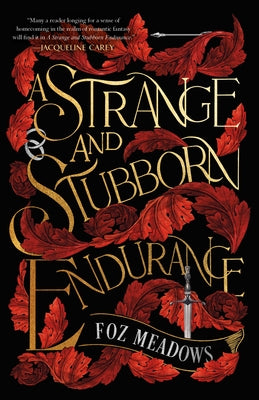 A Strange and Stubborn Endurance by Meadows, Foz