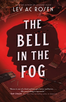 The Bell in the Fog by Rosen, Lev Ac
