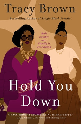 Hold You Down by Brown, Tracy