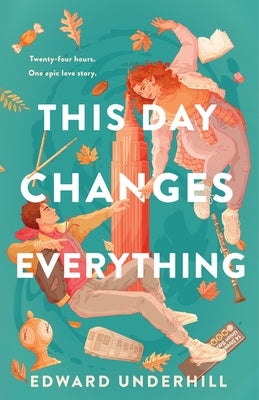 This Day Changes Everything by Underhill, Edward