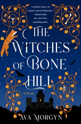 The Witches of Bone Hill by Morgyn, Ava