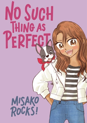 No Such Thing as Perfect by Rocks!, Misako
