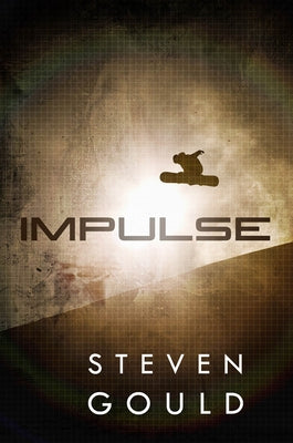 Impulse: A Jumper Novel by Gould, Steven