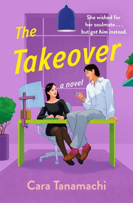 The Takeover by Tanamachi, Cara