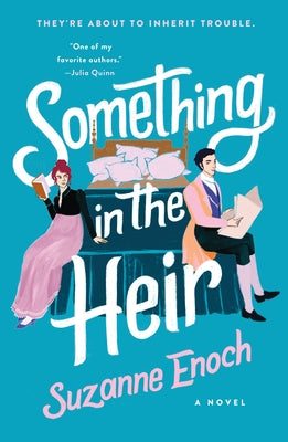 Something in the Heir by Enoch, Suzanne
