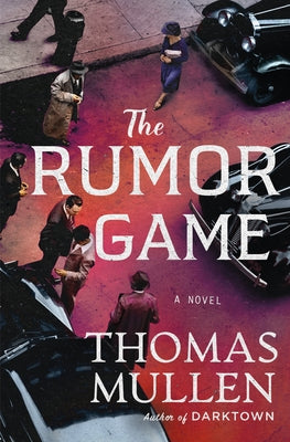 The Rumor Game by Mullen, Thomas