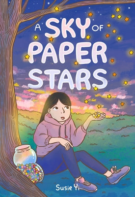 A Sky of Paper Stars by Yi, Susie