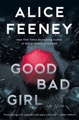 Good Bad Girl by Feeney, Alice