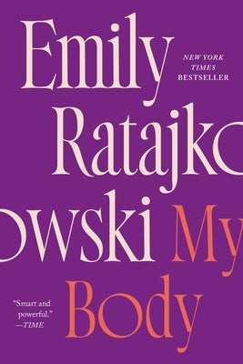My Body by Ratajkowski, Emily