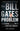 The Bill Gates Problem: Reckoning with the Myth of the Good Billionaire by Schwab, Tim