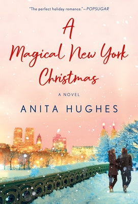 A Magical New York Christmas by Hughes, Anita