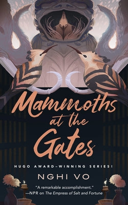 Mammoths at the Gates by Vo, Nghi