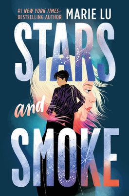 Stars and Smoke by Lu, Marie