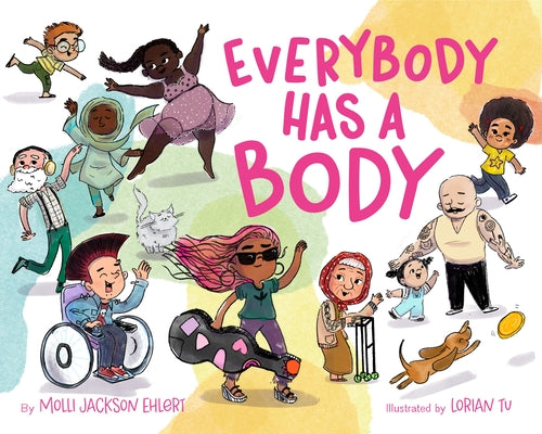Everybody Has a Body by Jackson Ehlert, Molli