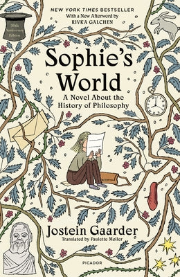 Sophie's World: A Novel about the History of Philosophy (30th Anniversary Edition) by Gaarder, Jostein