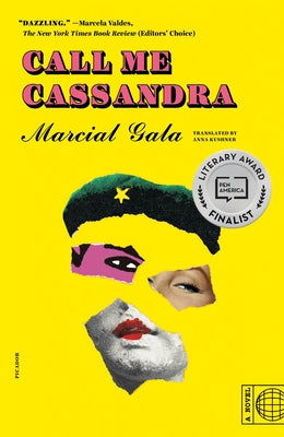 Call Me Cassandra by Gala, Marcial