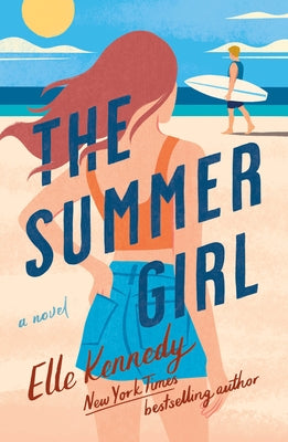 The Summer Girl: An Avalon Bay Novel by Kennedy, Elle