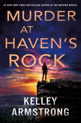 Murder at Haven's Rock by Armstrong, Kelley
