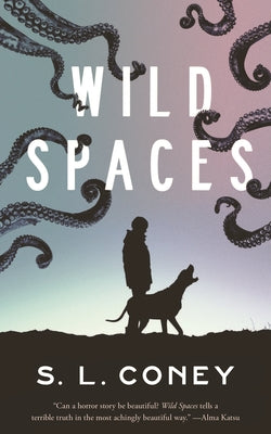 Wild Spaces by Coney, S. L.