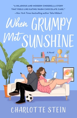 When Grumpy Met Sunshine by Stein, Charlotte