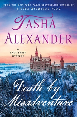 Death by Misadventure: A Lady Emily Mystery by Alexander, Tasha